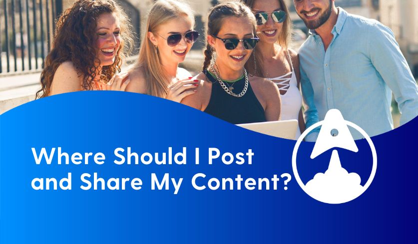 Where Should I Post My Blog? How To Share Great Content For Free