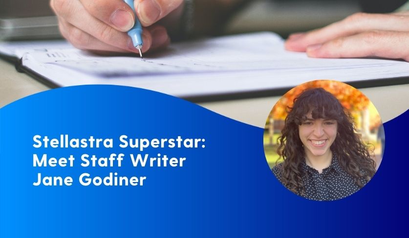A photo of Jane appears on the right-hand side of the image. She has curly hair with bangs and is posing while smiling outdoors. The text to the left says "Stellastra Superstar: Meet Staff Writer Jane Godiner"
